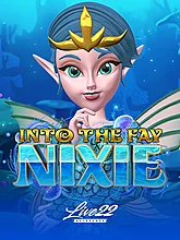 Into The Fay: Nixie